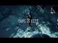 Download Lagu Ours To Keep - Kendis, Adies (Rizky Amain)