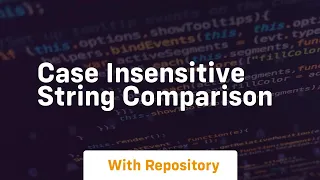 Case insensitive string comparison