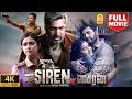Lagu Siren | Exclusive 4K Full Movie | சைரன் | Action Movie | Jayam Ravi | Keerthy Suresh | Samuthirakani