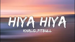 Ft Khaled Pitbull Hiya Hiya Lyrics Music Lyrics Vibes 