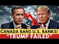 Lagu Canada BLOCKS U.S. Banks! Wall Street's Multi-Billion Shock Over Trump Tariffs