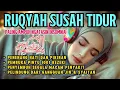 Download Lagu Ruqyah Penenang hati dan pikiran, Penyembuh Insomnia, menyembuhkan segala penyakit