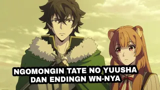 Download Ngomongin Tate no Yuusha, dan Ending Tate no Yuusha #anime MP3