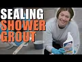 How to Seal Shower Grout
