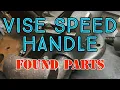KURT Vise Speed Handle Build - UPDATE Found the Right Parts