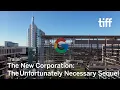 THE NEW CORPORATION THE UNFORTUNATELY NECESSARY SEQUEL Trailer TIFF 2020