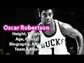 Oscar Robertson Height Weight Net Worth Family and Facts