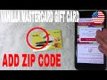 How To Register Zip Code On Vanilla Mastercard Gift Card
