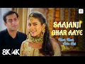 Saajanji Ghar Aaaye - 8K/4K Music Video | Salman Khan, Kajol | Jatin Lalit | Kuch Kuch Hota Hai