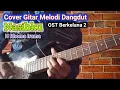 Download Lagu Nasibku H Rhoma Irama (OST. Berkelana 2) || Cover Gitar Melodi Dangdut