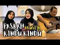 Download Lagu PADU!!! Gabungan Damia Dan Chombi Mashup Lagu Rindu Rindu \u0026 Pasrah
