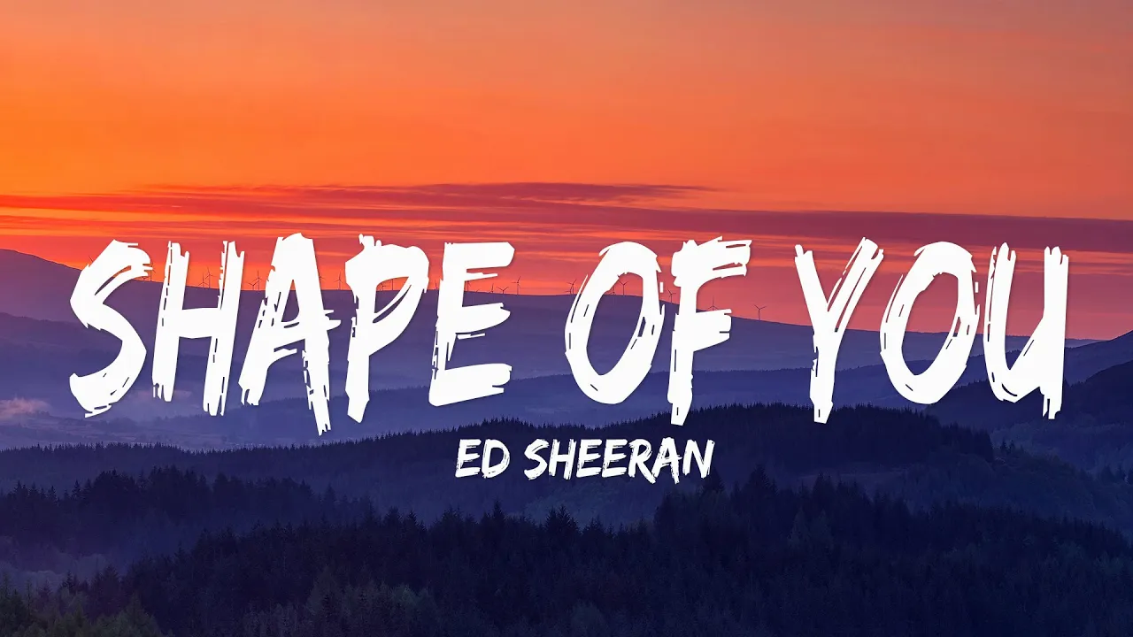 Ed Sheeran - Shape of You (Lyrics)