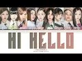 TWICE(투와이스) 'HI HELLO' Lyrics (Color Coded Lyrics) HAN/ROM/ENG 