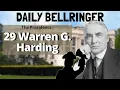 President Warren G Harding DAILY BELLRINGER