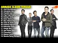 Download Lagu Armada Full Album Terbaik | Asal Kau Bahagia - Harusnya Aku - Pemilik Hati | The Best Of Armada