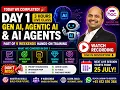 Day 1 Complete GenAI Agentic AI AI Agents 3-Hour Hands-on Training Watch the Recording
