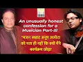 Download Lagu Deepak Pandit's Honest Confession | Why He Left Anup Jalota Ji’s Program? | Violinist \u0026 Composer
