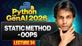 Static Method OOPS Python for Gen AI 2026 Lecture 34