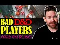 21 Ways Players Ruin D D Games