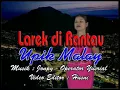 Download Lagu Upik Malay - Larek Di Rantau