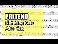 Lagu Pretend by Nat King Cole Alto Sax Sheet Music Backing Track Play Along Partitura Copy