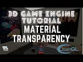 3D Game Engine - Material Transparency