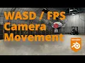 Blender - Move With WASD Viewport Camera Controls