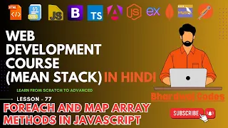 forEach and Map Array Methods in JavaScript Complete MEAN Stack Web Development in Hindi