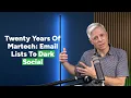 Two Decades of MarTech From Email Lists to Dark Social