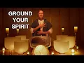 ANCIENT EARTH Sound Bath