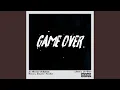 Download Lagu Game Over (feat. SadBoyProlific)