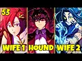 53 He Was Hound but Betrayed By His Family He Regressed to Take Revenge Manhwa Recap