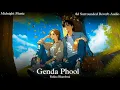 Genda Phool : Rekha Bharadwaj 8d Surrounded Reverb Audio