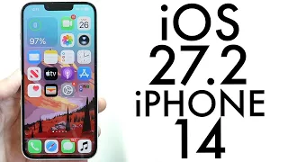 iOS 27.2 On iPhone 14! (New Features, Changes & More)