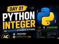 PYTHON FOR BEGINNERS Day 1 INTEGERS VARIABLES