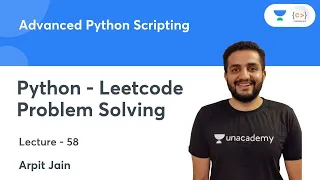 Python - Leetcode Problem Solving L 58 Advanced Python Scripting Arpit Jain