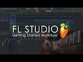 Download Lagu FL STUDIO | Getting Started Introductory Tutorial
