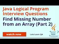Java Logical Program for Automation Tester - Find Missing Number from an Array