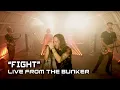 Download Lagu All Good Things -  Fight (Live From The Bunker)