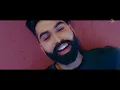 Le Chakk Main Aa Gya - Parmish Verma (Official Video) Desi Crew | Juke Dock