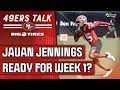 Download Lagu 49ers Talk: Will Jauan Jennings suit up for the 49ers' season opener vs. Seahawks? | NBC Sports BA