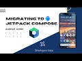 Migrating From XML To Jetpack Compose - Compose View Android Kotlin Developers says