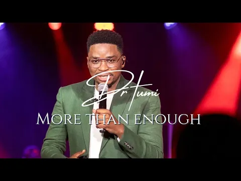 Download MP3 Dr Tumi - More Than Enough