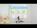 TXT (투모로우바이투게더) '어느날 머리에서 뿔이 자랐다 (CROWN)' Lisa Rhee Dance Cover
