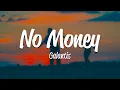 Download Lagu Galantis - No Money (Lyrics)