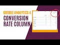 Add Conversion Rate to Google Analytics 4 Tutorial