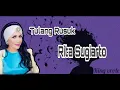 Download Lagu Lirik lagu tulang rusuk (RITA SUGIARTO) video+lirik