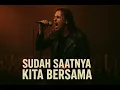 Download Lagu SUDAH SAATNYA KITA BERSAMA