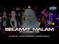 Download Lagu DJ SELAMAT MALAM - DJ DANGDUT KOPLO SLOW BASS TERBARU 2025 FULL BASS