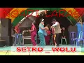 Lagu 14. SETRO _  WOLU _ TAYUB NGADI LARAS _ BALUNGPANGGANG _ RIBUT GADEL SURABAYA
